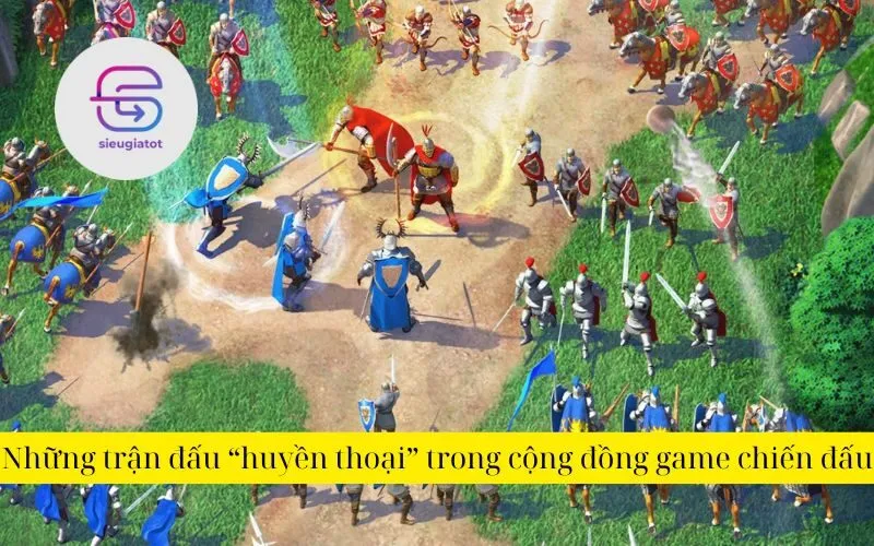 Những trận đấu “huyền thoại” trong cộng đồng