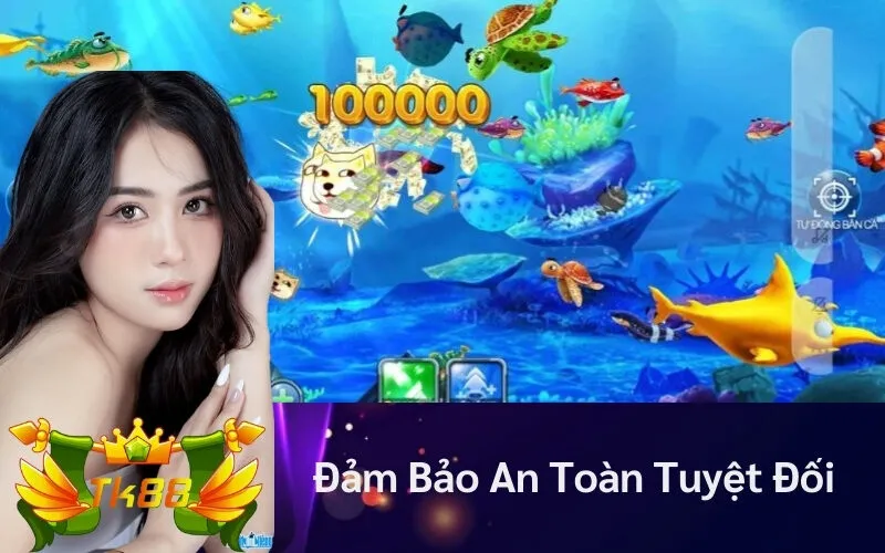 Đảm Bảo An Toàn Tuyệt Đối