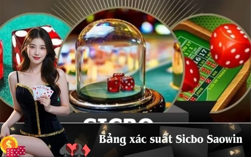 Bảng xác suất Sicbo Saowin