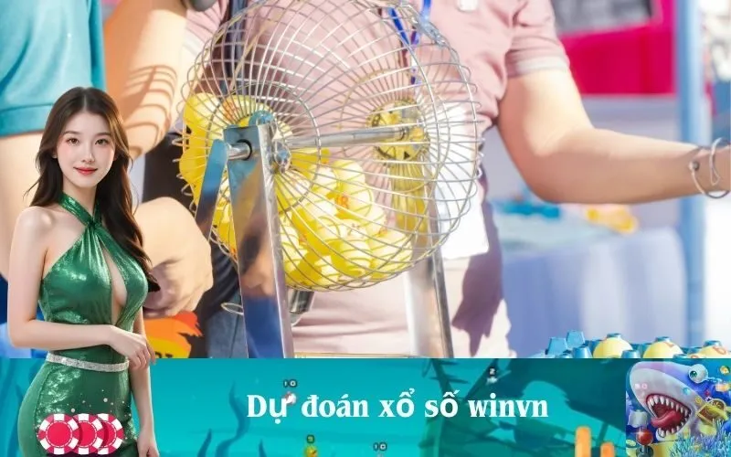 Dự đoán xổ số winvn