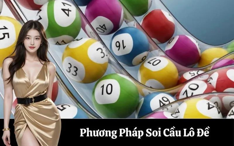 Phương Pháp Soi Cầu Lô Đề