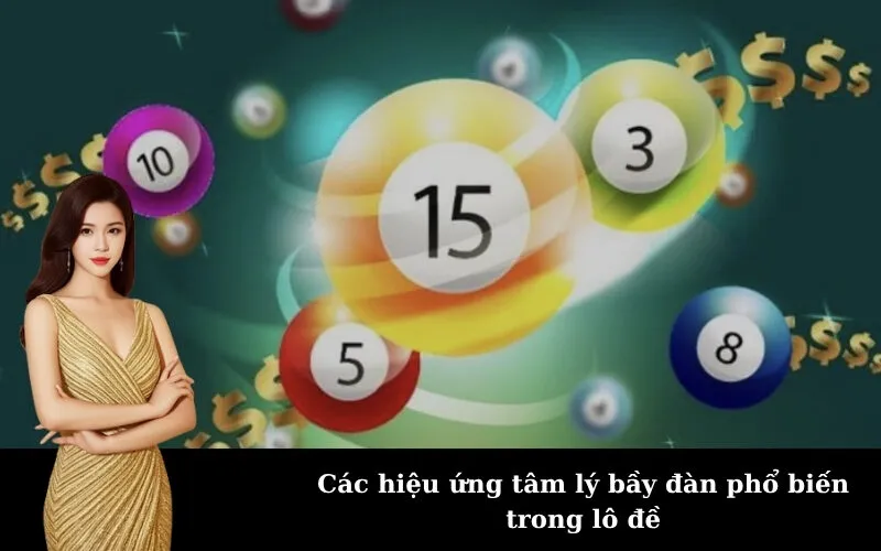 Các hiệu ứng tâm lý bầy đàn phổ biến trong lô đề