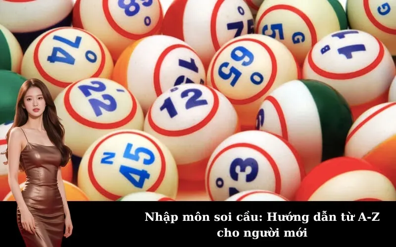 Nhập môn soi cầu: Hướng dẫn từ A-Z cho người mới